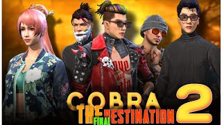 COBRA_THE FINAL DESTINATION || COBRA FREE FIRE STORY || FREE FIRE SUPERHERO MOVIE || FREE FIRE FILM