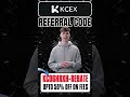 KCEX New Referral Code "KC06NRXH-REBATE" Enjoy 50% Fee Discount Instantly 🔥📊