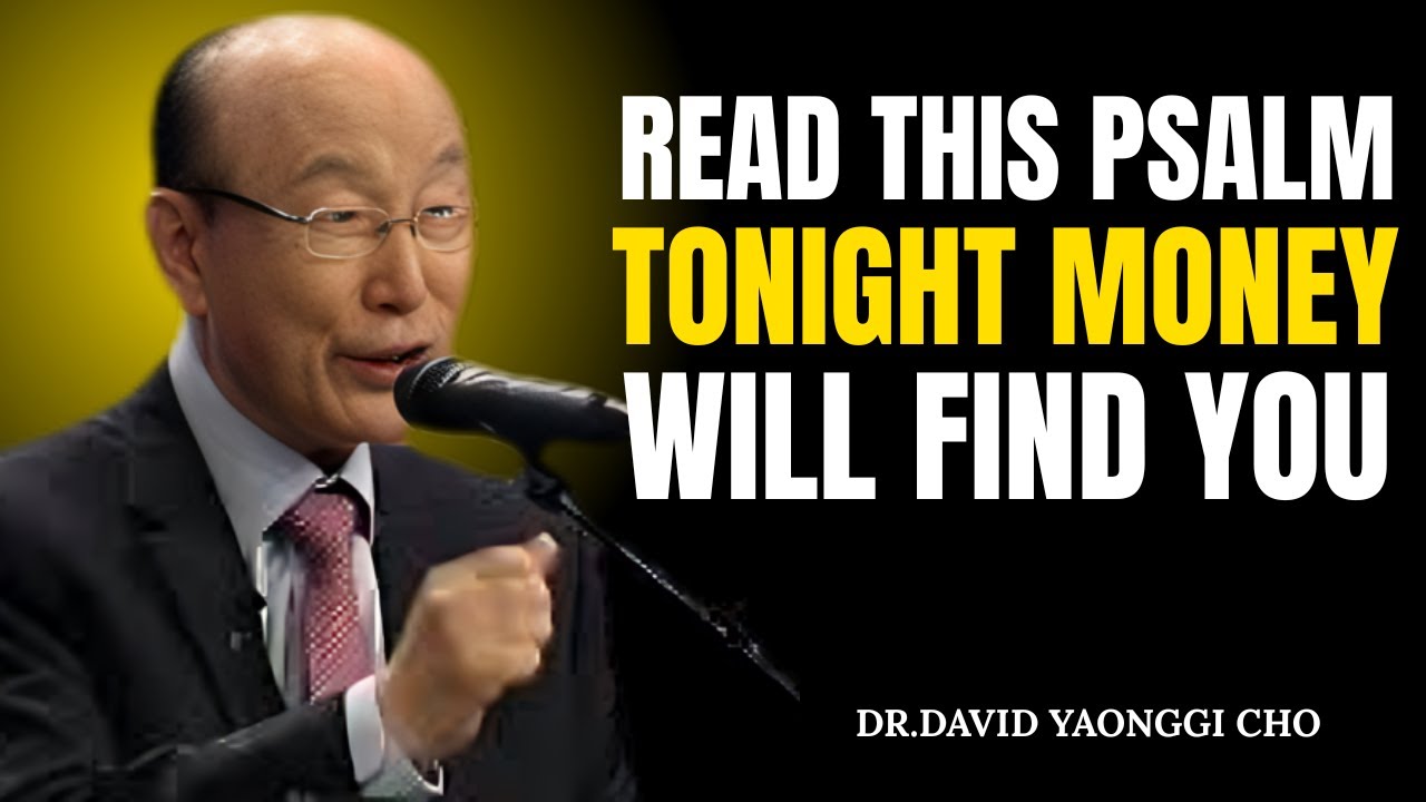 Read This Psalm Tonight and Watch Money Find You | Powerful Christian Motivation
