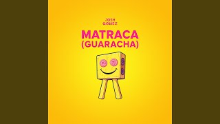 Matraca (Guaracha)