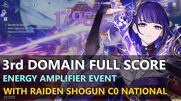 Energy Amplifier 3rd Domain Full Score With Raiden Shogun C0 National Team | Genshin Impact