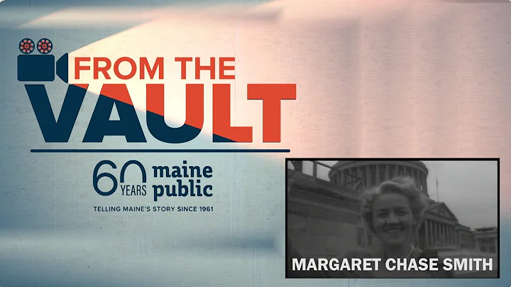 From The Vault: Margaret Chase Smith