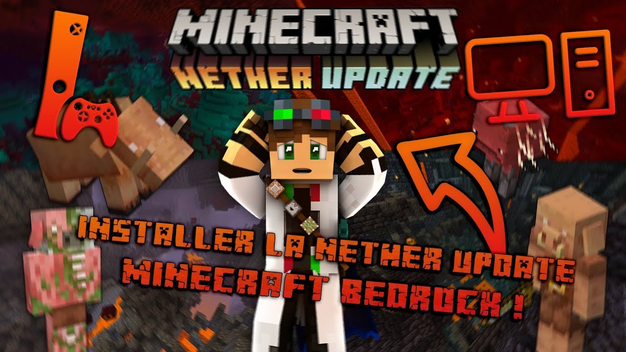COMMENT AVOIR LA NETHER UPDATE SUR MINECRAFT BEDROCK ! - YouTube
