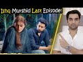 Ishq murshid last episode 31 teaser promo review by mr noman aleem  hum tv drama 2023