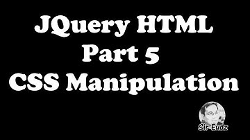 JQuery HTML Part 5 - CSS Manipulation - by Sir Eudz