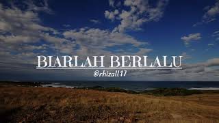 Biarlah Berlalu | Kata bijak | Kata motivasi | Story WA | Qoutes | video 30 Detik