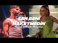 Heijan x Tuğba Başaran - SEN BENİ HAKETMEDİN (Remix Video) prod.@driplyrs