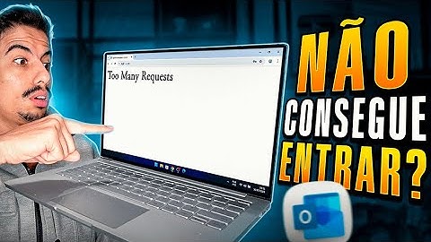 NÃO CONSEGUE ENTRAR NO OUTLOOK e MOSTRA O ERRO "TOO MANY REQUEST"? APRENDA RESOLVER!