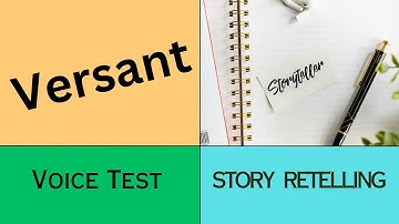 Versant Story Sample Questions Retelling with Exam Tips, Examples & Answers of Retell the Passage