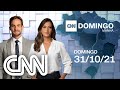 CNN DOMINGO MANHÃ - 31/10/2021