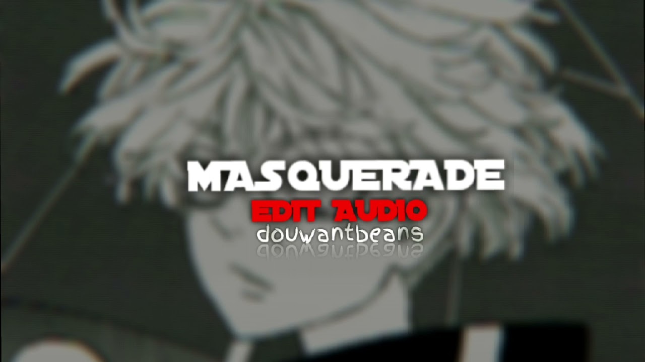 Masquerade x Women, who can kill you | give CREDIT! | douwantbeans