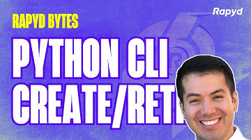 Rapyd Bytes: Python CLI Create Payment and Retrieve Payment