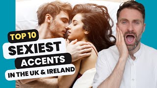Sexiest UK & Ireland accents!