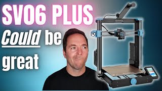 Sovol SV06 Plus - The BIG 3d Printer That Nearly Could