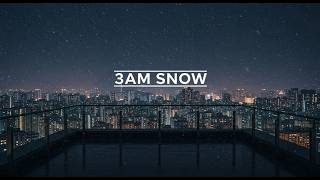 3am Snowfall  Emotional Edm U0026 Chill Night Mix For Late Nights U0026 Sleep   25