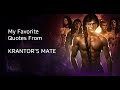 My Favorite Quotes from KRANTOR'S MATE