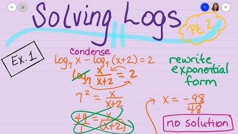 Solving Logs and Exponents, Pt 2