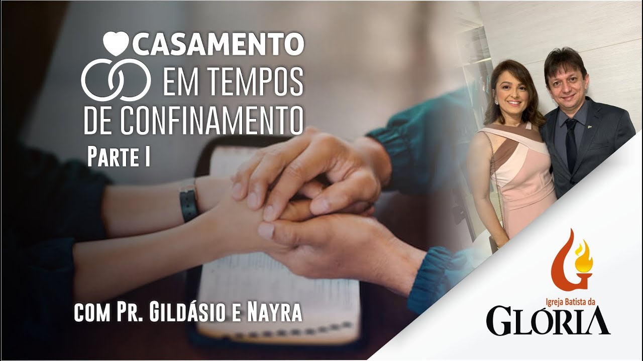 Casamento em tempos de confinamento | Pr. Gildásio e Nayra