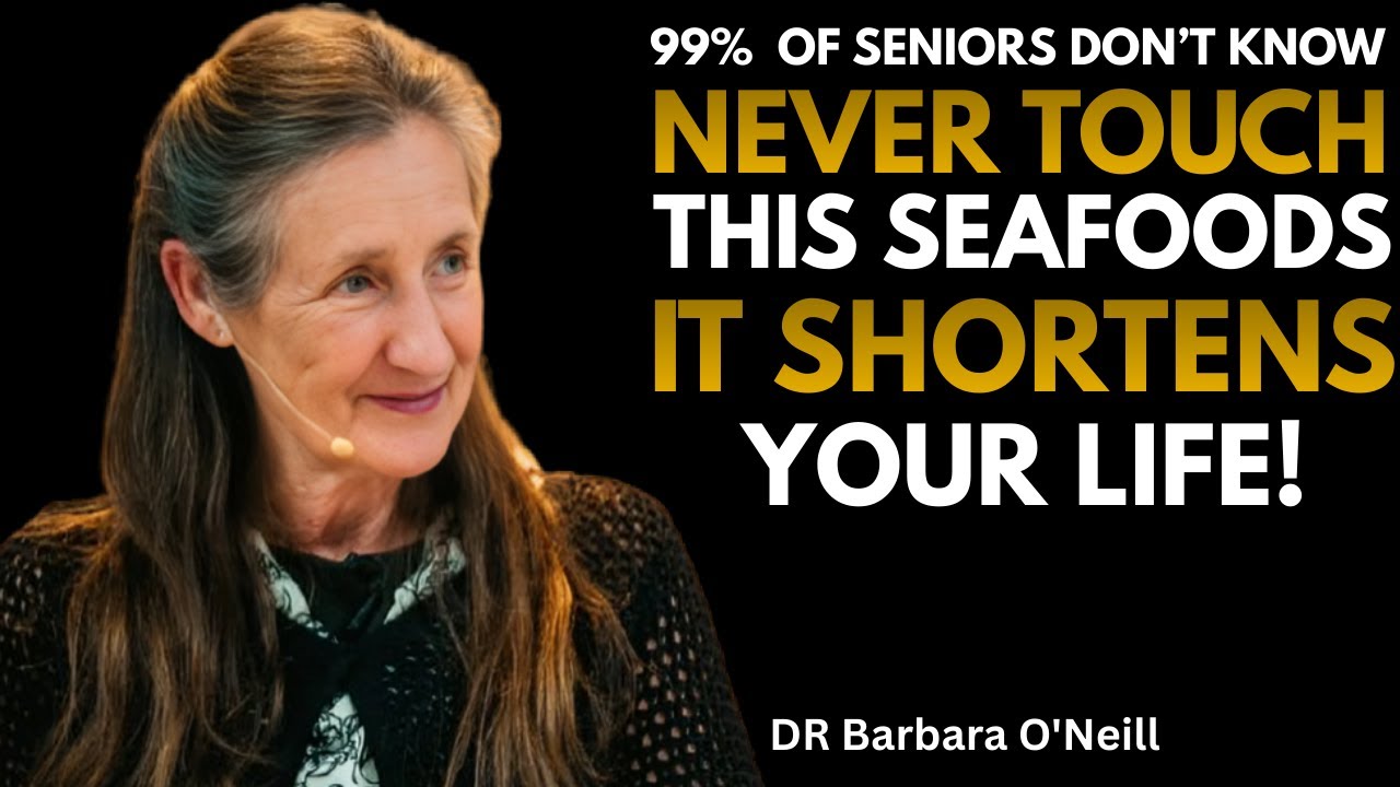 Over 60? 4 WORST Seafoods You Should NEVER Touch and 4 You MUST Eat to Stay Sharp | Barbara O’Neill