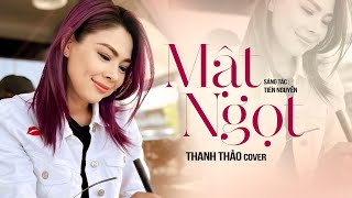 MẬT NGỌT - THANH THẢO COVER | DUNG HOÀNG PHẠM | Ngọt ngào người hứa với tôi câu thuỷ chung