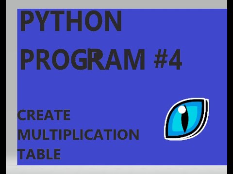 HOW TO CREATE MULTIPLICATION TABLE IN PYTHON || PYTHON PROGRAM #4