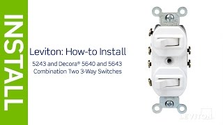 how to install a combination device with a two three-way switches | leviton