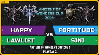 WC3 - Happy &amp; LawLiet vs Fortitude &amp; Sini - Playday 3 - Ancient of Wonders Cup 2024