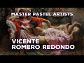 Spanish pastel painting artist vicente romero redondo fine art paintings gallery