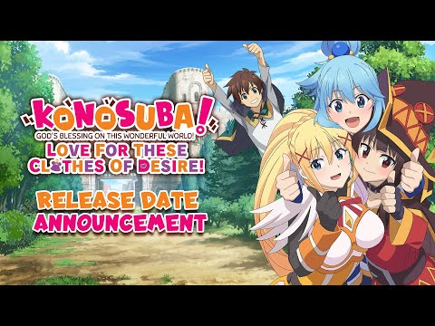 KONOSUBA - God's Blessing on this Wonderful World! Love For These Clothes Of Desire! | Date Announce