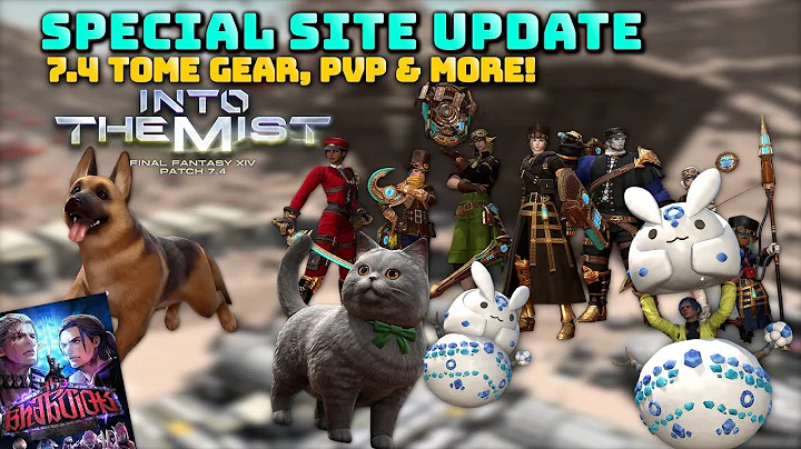 FFXIV: Tome Gear, PvP Map & More - 7.4 Special Site Update!