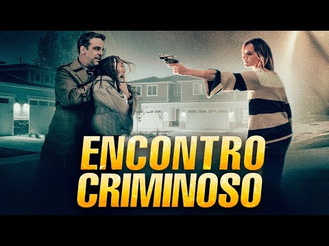 Capa de Encontro Criminoso FILME COMPLETO DUBLADO | Filmes de Suspense | Noite de Filmes