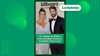 Los caminos de William Levy y Elizabeth Gutiérrez podrían volverse a unir | La Opinión