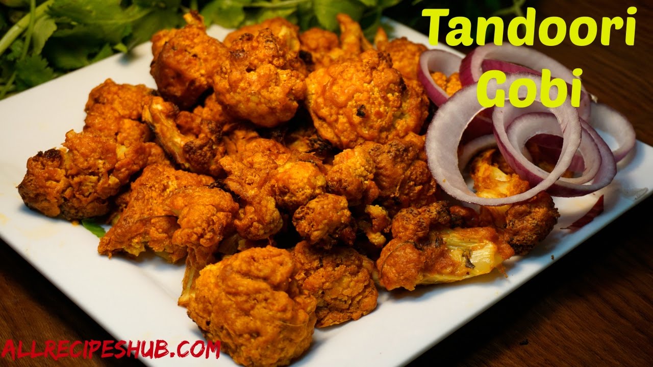 Tandoori Gobi Gobi Tikka Gobi Fry Baked Version Tikka Recipe Baked Fries Starters Recipes