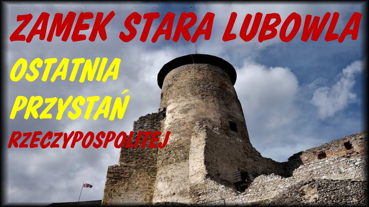Zamki Średniowiecza V -  Stara Lubowla część 1
