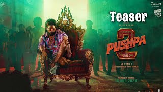Pushpa 2 - The Rule Teaser | Alluarjun | Rashmika | Sukmar | Fahad Faasil