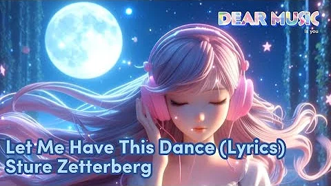 Let Me Have This Dance - Sture Zetterberg [Lyrics] | Chill Song | Cafe Music | Study Song