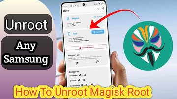 How To Unroot Android Samsung [ Remove Root Any Samsung