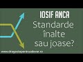 Iosif Anca - Filipeni sau corinteni? Standarde înalte sau joase?