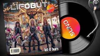 LET IT BURN | 80's - Hair Metal - New Music