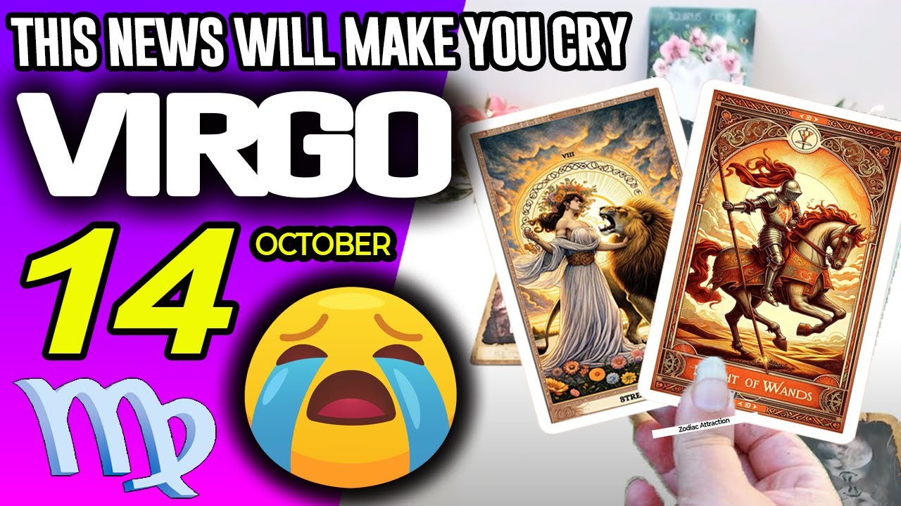 Virgo ♍️🔞THIS NEWS WILL MAKE YOU CRY😭🆘 horoscope for today OCTOBER 14 2025 ♍️ 