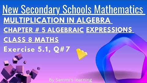 New Secondary Schools Mathematics 8 | Chapter 5 | Algebraic Expressions - Exercise 5.1 | Q:7