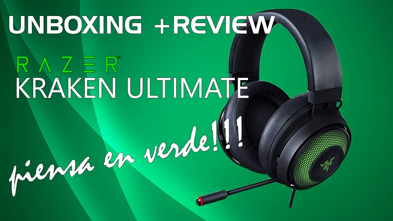 Unboxing y Review auriculares headset Razer Kraken Ultimate 