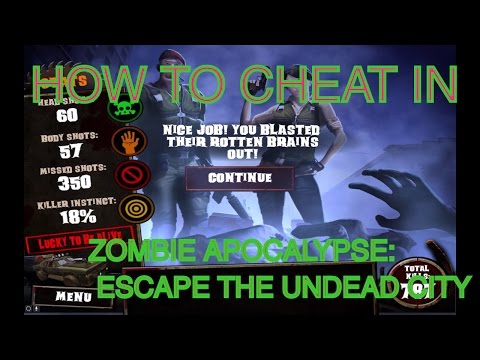 How to cheat: zombie apocalypse: escape the undead city