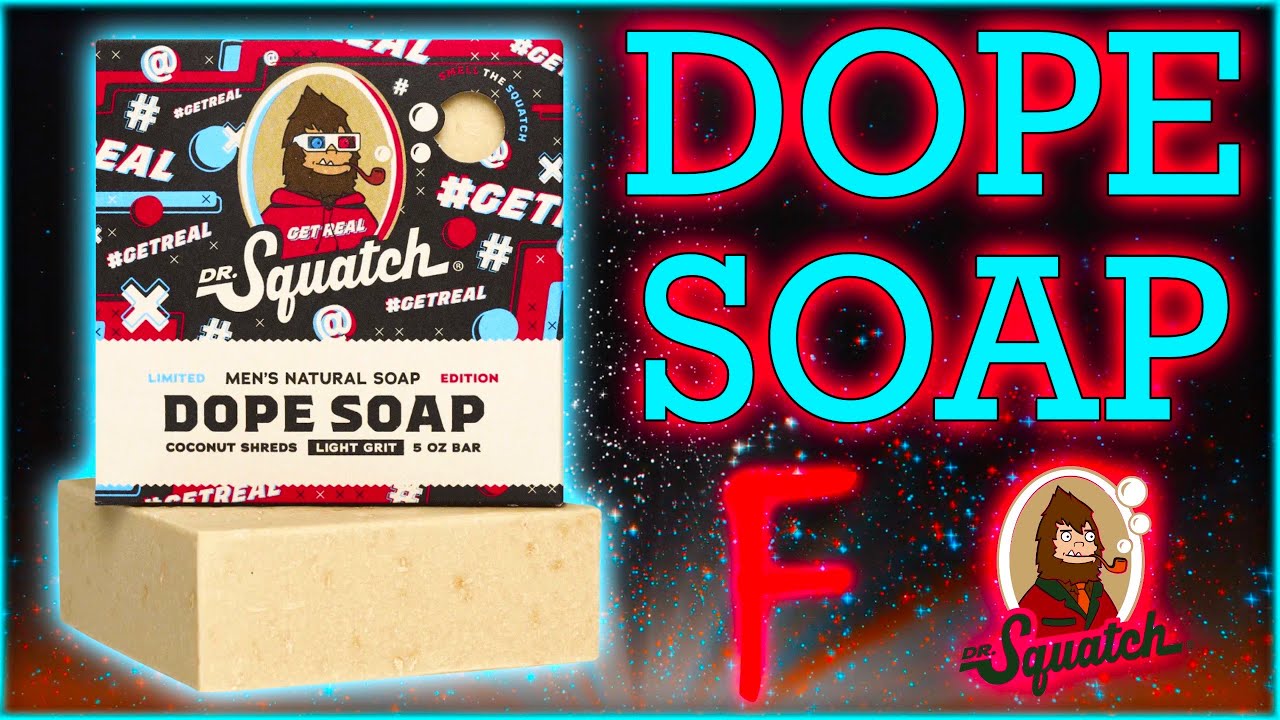 DOPE SOAP, Dr. Squatch Repackaging