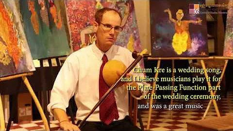 Enjoy the Khmer classical music played by Jeffrey ...