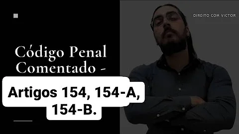 Qual o histórico do artigo 154-a do Código Penal?