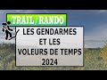 Trail Les Gendarmes et Les Voleurs de Temps : 32 km 1200 D 