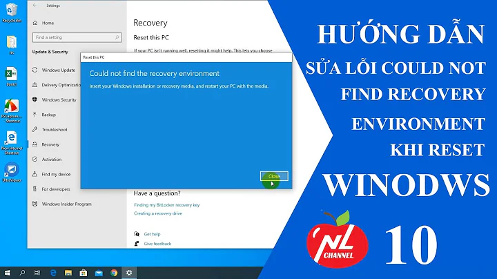 How to fix error: Could not find recovery environment when reset Windows 10
