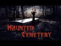 Haunting of FlayBrick Cemetery