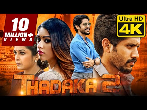 Thadaka 2 (4K Ultra HD) Hindi Dubbed Full Movie | Naga Chaitanya, Anu Emmanuel